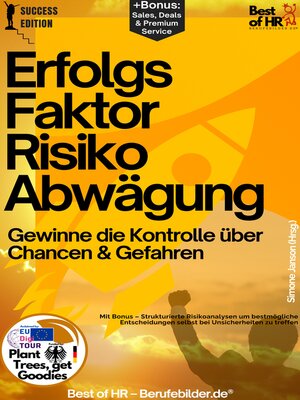 cover image of Erfolgsfaktor Risikoabwägung – Gewinne die Kontrolle über Chancen & Gefahren
